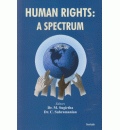 Human Rights : A Spectrum